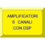AMPLIFICATORE 6 CANALI CON DSP