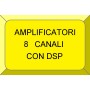 AMPLIFICATORE 8 CANALI CON DSP