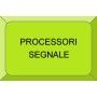 PROCESSORI DI SEGNALE